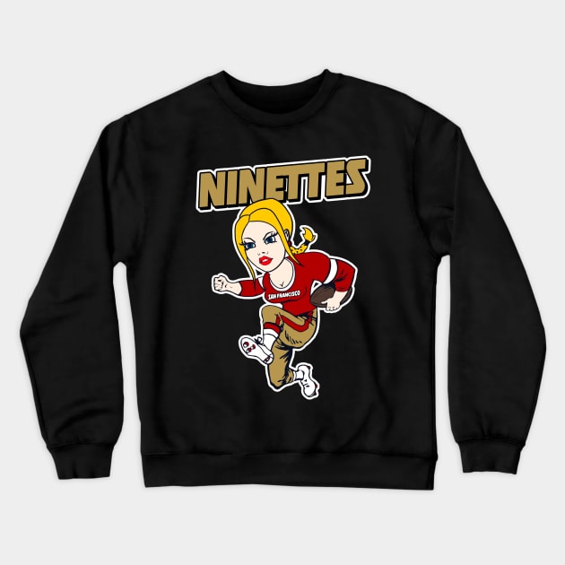 San Francisco Ninettes Crewneck Sweatshirt by darklordpug